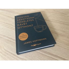   James Hoffmann: Hogyan készítsünk tökéletes kávét otthon?
